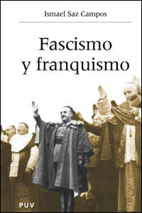 Fascismo y franquismo, de Saz, Ismael | portada del libro