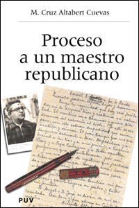 Proceso a un maestro republicano, de Altabert Cuevas, M. Cruz | portada del libro
