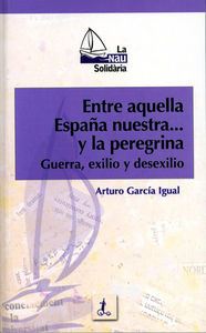 Entre aquella España nuestra... y la peregrina, de García Igual | portada del libro