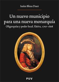 Un nuevo municipio para una nueva monarquía., de Blesa Duet, Isaïes | portada del libro