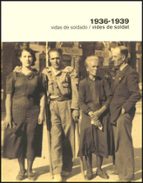 1936-1939 Vidas de soldado / Vides de soldat, de Varios autores | portada del libro