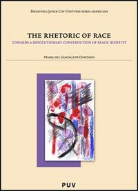 The Rhetoric of Race, de Davidson, Maria del Guadalupe | portada del libro