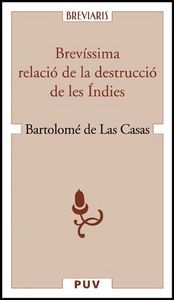 Brevíssima relació de la destrucció de les Índies, de Casas, Bartolomé de las | portada del libro