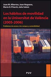 Los hábitos de movilidad en la Universitat de València (2005-2006), de Albertos | portada del libro