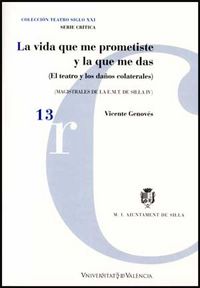 La vida que me prometiste y la que me das, de Genovés | portada del libro