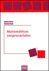Matemáticas empresariales, de Ivorra Castillo, Carlos | portada del libro