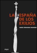 La España de los exilios, de FERNANDO MANCEBO | portada del libro