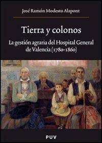Tierra y colonos, de Modesto Alapont, José Ramón | portada del libro