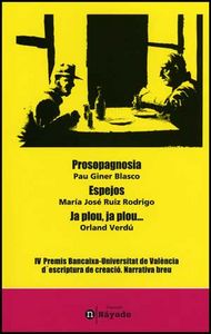 Prosopagnosia / Espejos / Ja plou, ja plou?, de GINER BLASCO | portada del libro