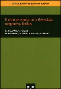 El oficio de estudiar en la Universidad: compromisos flexibles, de Hernández Pedreño | portada del libro