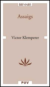 Assaigs, de Klemperer, Victor | portada del libro
