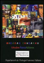 Miradas cruzadas: Estudios franco-italianos, de Varios autores | portada del libro
