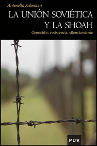 La Unión Soviética y la Shoah, de Salomoni, Antonella | portada del libro