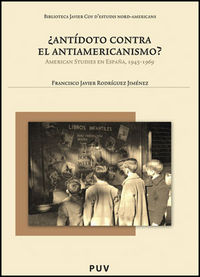¿Antídoto contra el antiamericanismo?, de Rodríguez Jiménez, Francisco Javier | portada del libro