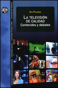La televisión de calidad, de Pujadas Capdevila, Eva | portada del libro