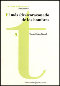 El más (des)corazonado de los hombres, de Motos Teruel | portada del libro