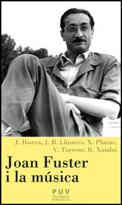 Joan Fuster i la música, de Iborra, Josep | portada del libro