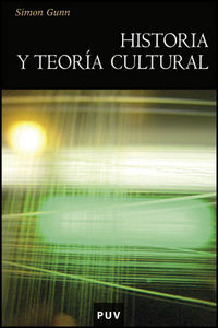 Historia y teoría cultural, de Gunn, Simon | portada del libro