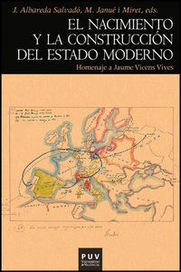 El nacimiento y la construcción del Estado moderno, de Varios autores | portada del libro