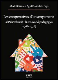 Les cooperatives d'ensenyament al País Valencià i la renovació pedagògica (1968-1976), de Agulló Díaz | portada del libro