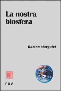 La nostra biosfera, de Margalef López | portada del libro