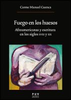 Fuego en los huesos, de CARME MANUEL I CUENCA | portada del libro