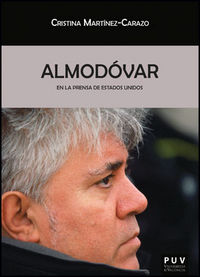 Almodóvar en la prensa de Estados Unidos, de Martínez-Carazo, Cristina | portada del libro