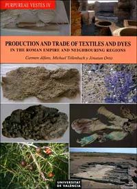 Purpureae Vestes IV: Production and Trade of Textiles and Dyes, de Varios autores | portada del libro