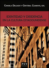 Identidad y disidencia en la cultura estadounidense, de Varios autores | portada del libro