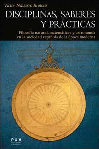 Disciplinas, saberes y prácticas, de Navarro Brotons, Víctor | portada del libro