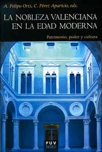 La nobleza valenciana en la Edad Moderna, de Varios autores | portada del libro