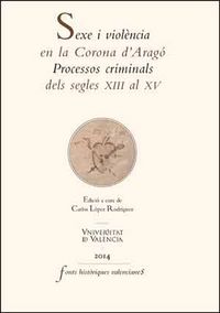Sexe i violència en la Corona d'Aragó, de Varios autores | portada del libro
