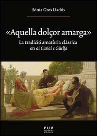 «Aquella dolçor amarga», de Gros Lladós, Sònia | portada del libro