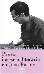 Prosa i creació literària en Joan Fuster, de Ardolino, Francesco | portada del libro