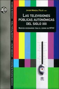 Las televisiones públicas autonómicas del siglo XXI, de Varios autores | portada del libro