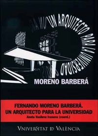 Fernando Moreno Barberá: un arquitecto para la universidad, de Varios autores | portada del libro