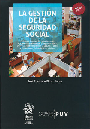 La Gestión de la Seguridad Social, de Blasco Lahoz, José Francisco | portada del libro