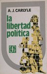 LIBERTAD Y POLITICA-CARLYLE, de CARLYLE, A.J. | portada del libro