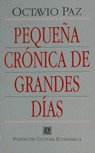 PEQUEÑA CRONICA DE GRANDES DIA, de PAZ, O. | portada del libro