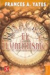 ILUMINISMO ROSACRUZ, de YATES, F.A. | portada del libro