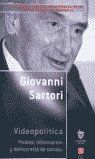 VIDEOPOLITICA MEDIOS INFORMACION, de SARTORI,GIOVANNI | portada del libro