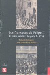 Los franceses de Felipe II : El exilio católico después de 1594, de DESCIMON, ROBERT | portada del libro