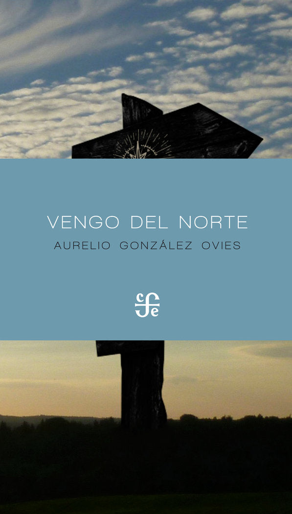 Vengo del norte, de González Ovies, Aurelio | portada del libro