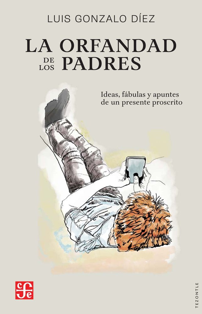 LA ORFANDAD DE LOS PADRES - ID, de DIEZ, LUIS GONZALO | portada del libro