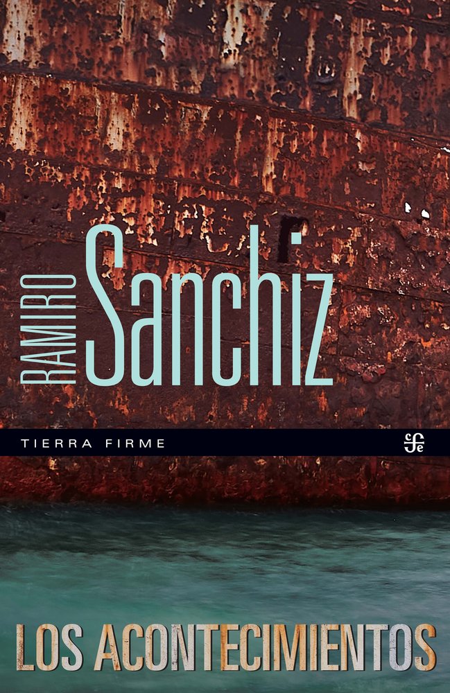 LOS ACONTECIMIENTOS, de SANCHIZ, RAMIRO | portada del libro