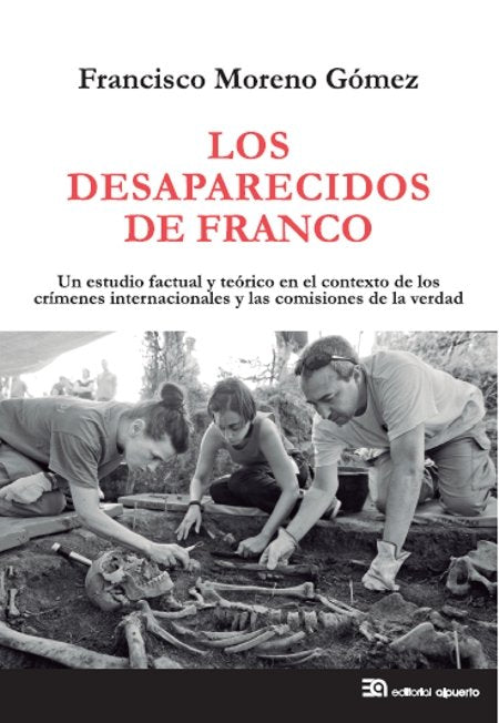 Los desaparecidos de Franco, de Moreno Gómez, Francisco | portada del libro