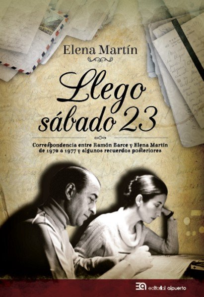 Llego sábado 23, de Martín Quiroga, Elena | portada del libro