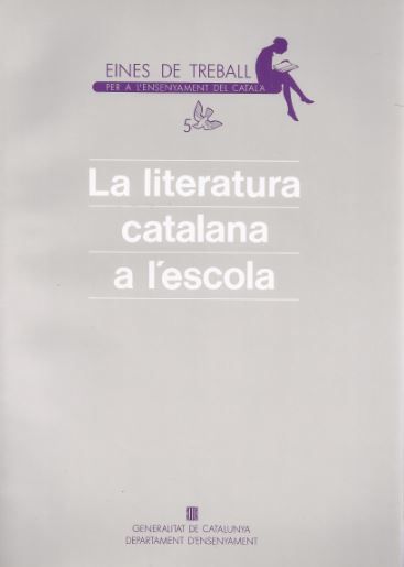 literatura catalana a l'escola/La, de AA.VV. | portada del libro