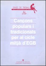 CANÇONS POPULARS I TRADICIONALS PER AL CICLE MITJA D'E.G.B, de CLOTA GARRIGA, TERESA | portada del libro