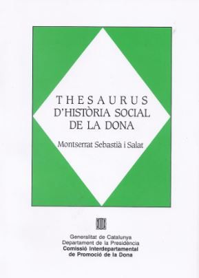 Thesaurus d'història social de la dona, de SEBASTI· I SALAT , MONTSERRAT | portada del libro